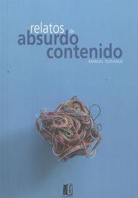 Relatos de absurdo contenido, relatos para todos