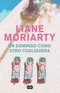 Libro de moriarty "Un domingo como otro cualquiera"