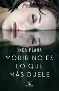 portada libro "morir no es lo que más duele"