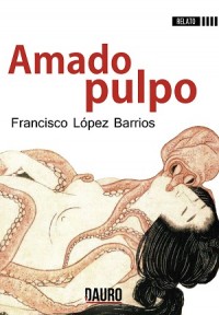portada del libro "amado pulpo"