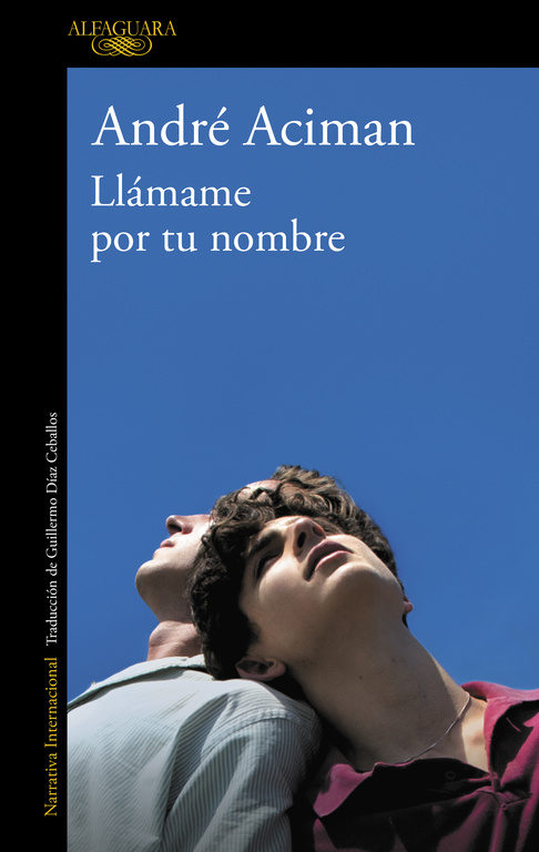 LLÁMAME POR TU NOMBRE portada libro "llamame por tu nombre"