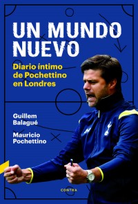 Diario íntimo de Pochettino en Londres