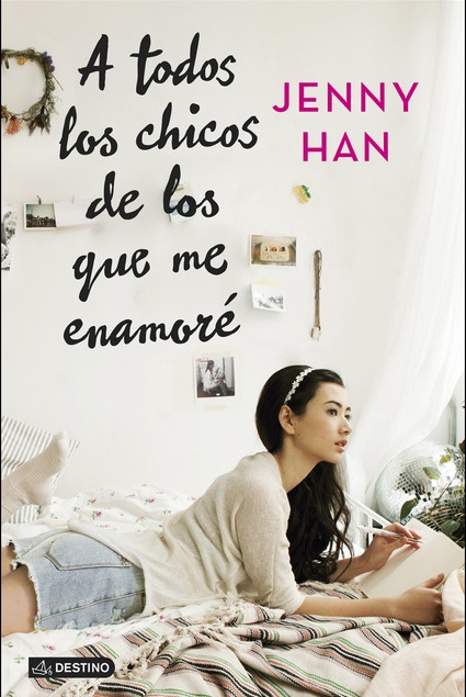 Lara Jean 1: A todos los chicos de los que me enamoré