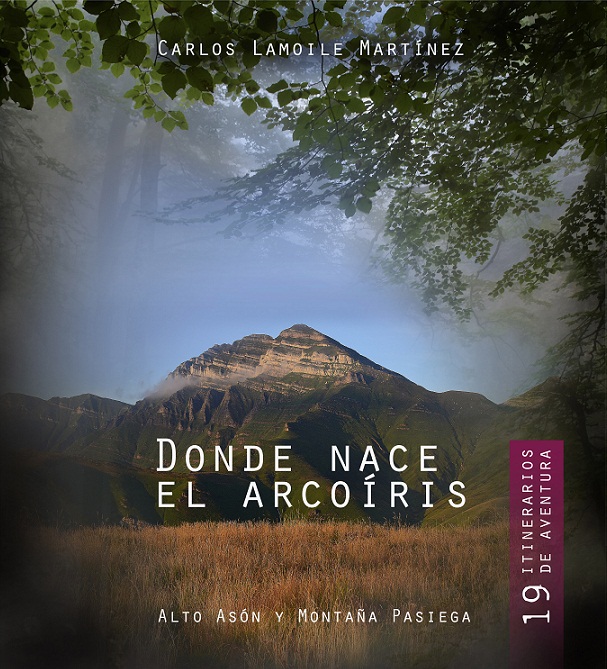 Dónde nace el Arco Iris – Carlos Lamoile Martínez