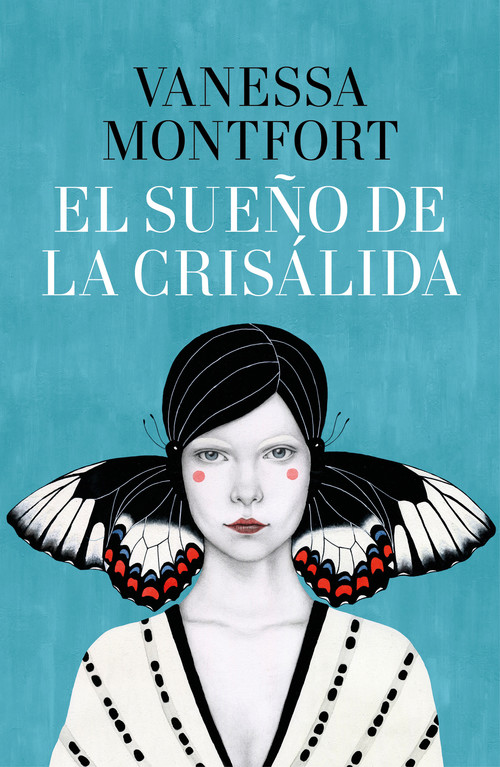 Vanessa Monfort y “El sueño de la crisálida”