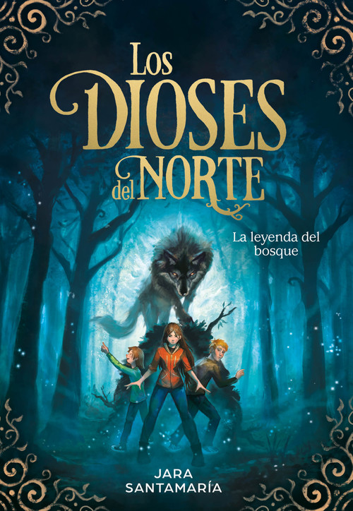 La leyenda del bosque: Los Dioses del Norte 1