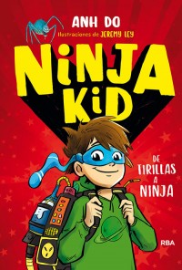 Portada del libro "Ninja Kid, de tirillas a ninja"