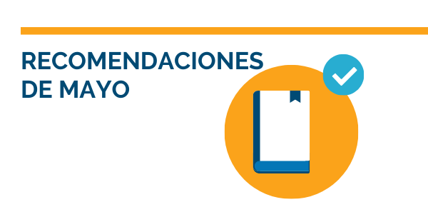 Recomendaciones literarias de mayo en imosver.com Imagen para ilustrar el post de recomendaciones de mayo en imosver.com