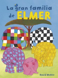 La gran familia de Elmer best seller infantil