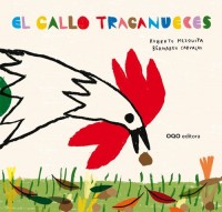 Cuento infantil el gallo traganueces