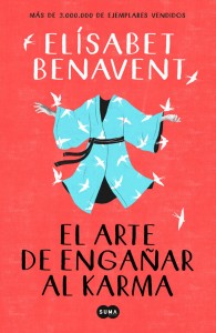 elisabet benavent El arte de engañar al karma